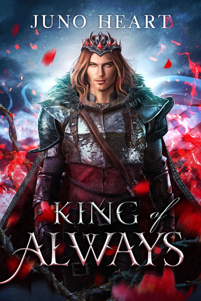 King of Always by Juno Heart. Cursed faery prince fantasy romance. Fae romance. 